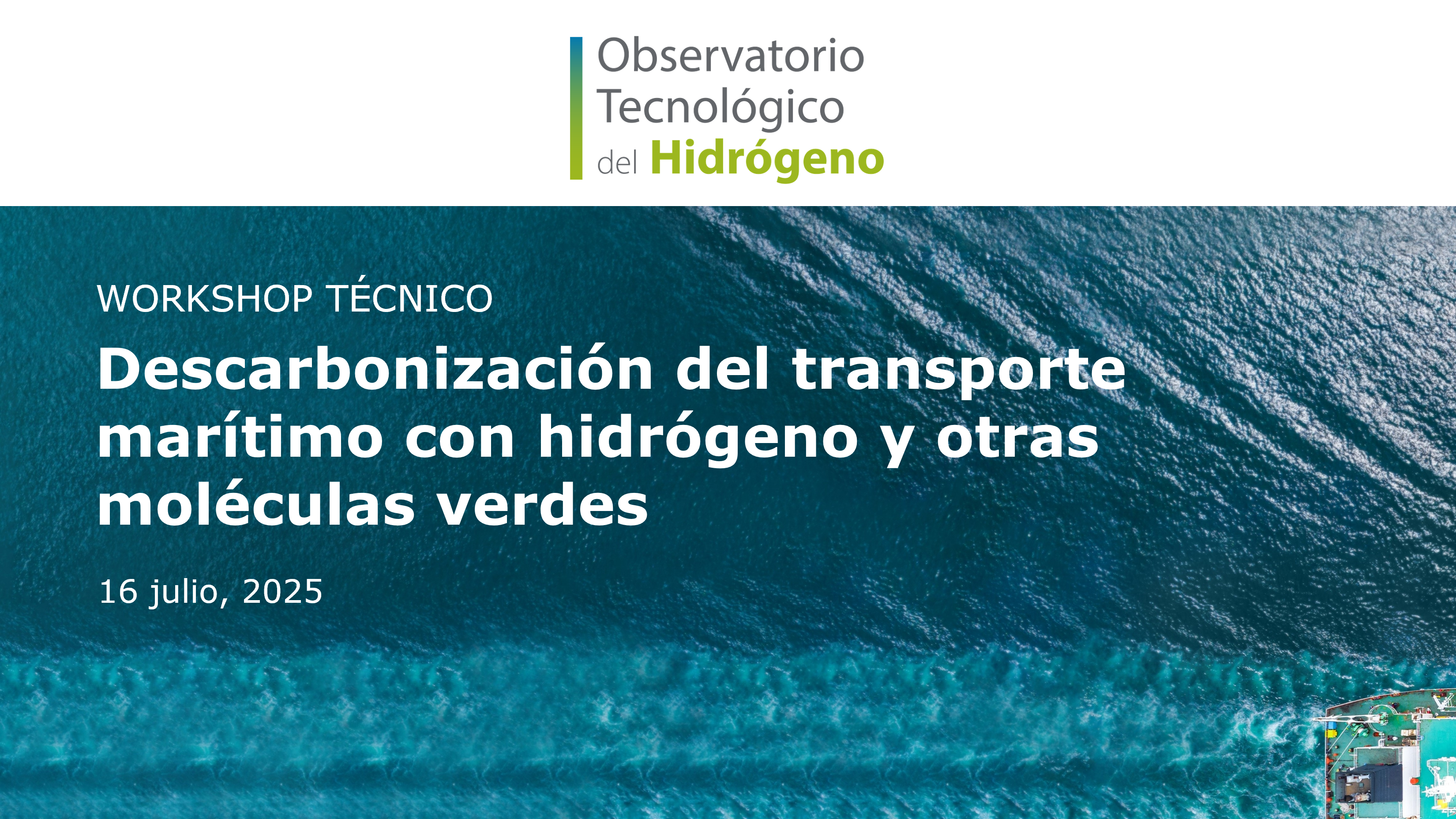 Descarbonización del transporte marítimo con hidrógeno y otras moléculas verdes